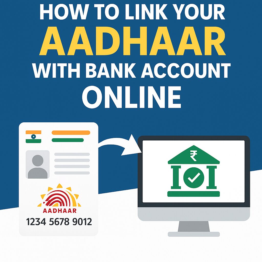 How to Link Your Aadhaar with Your Bank Account Online