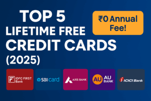 Top 5 Lifetime Free Credit Cards (2025)
