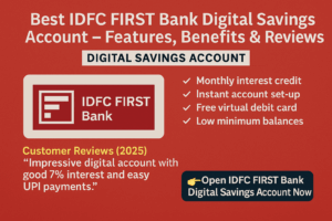IDFC FIRST Bank Digital Savings Account Review: ₹10K vs ₹25K (2025 Edition)